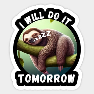 Sloth - I'll Do It Tomorrow (en) Sticker